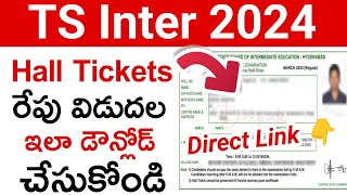 TS Inter 2024 Hall Ticket Download Link  how to download ts inter hall ticket 2024  Direct Link [upl. by Carpenter209]