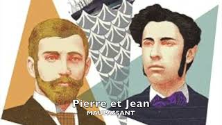 Pierre et Jean  MAUPASSANT  1887 [upl. by Aihsoem]