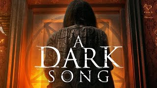 A Dark Song 2016 Review [upl. by Reese]