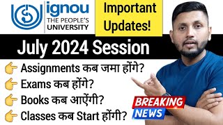 Breaking News  IGNOU July 2024 Admission  Ignou Admission 2024  Ignou Books  Ignou Classes [upl. by Yona]