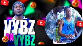 VYBZ ON VYBZ HANGOUT 2024😎😎😎😎😎😎😎 [upl. by Loralie]