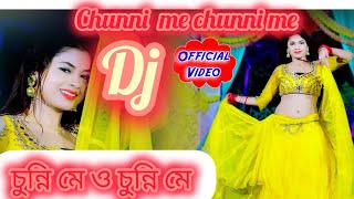 চুন্নি মে চুন্নি মে।Chunni mein chunni mein।ডিজে গান।Dj song।DJ rimix।viral Dj song।new dance DJ [upl. by Nylleoj]