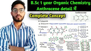 Structure of Anthracene synthesis and Chemical Properties of Anthracene BSc 1 year Organic [upl. by Eecyaj243]