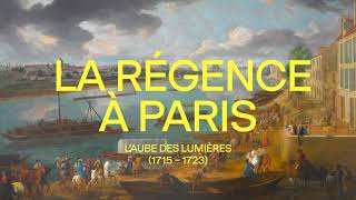 Teaser  La Régence à Paris 1715  1723 • du 20102023 au 25022024 [upl. by Bandler]