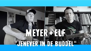 MEYER  Elf  Jenever in de Buddel  Official Video [upl. by Aenert]