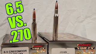 65 Creedmoor vs 270 Winchester Part 1 With Chukes Outdoor Adventures Barnes LRX [upl. by Behka521]