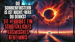 Die Sonnenfinsternis Ist Nicht Was Du Denkst Sie Verbirgt Ein Schreckliches Kosmisches Geheimnis [upl. by Edward]