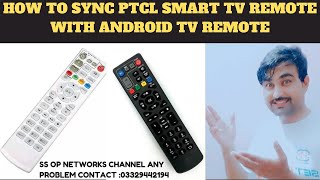 how to sync ptcl smart tv remote with tv remote  ptcl smart tv remote laya kamal ka feature [upl. by Aloiv647]