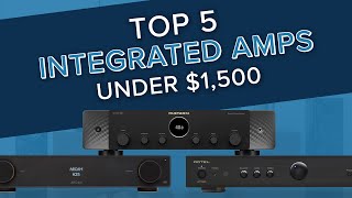 Top 5 Integrated Amplifiers Under 1500  NAD Rotel Marantz Rega amp Arcam [upl. by Atsirk]