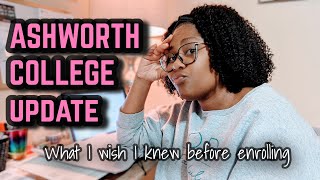 ASHWORTH COLLEGE UPDATE AND FAQs [upl. by Ettenowtna]