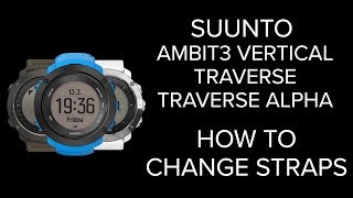 Suunto Ambit3 Vertical Suunto Traverse and Traverse Alpha  How to change straps [upl. by Yokoyama]