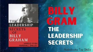 The Leadership Secrets of Billy Graham part 2  Audiobooks [upl. by Otrebilif]