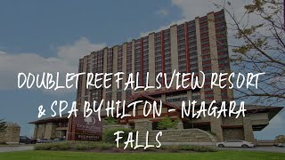 DoubleTree Fallsview Resort amp Spa by Hilton  Niagara Falls Review  Niagara Falls  Canada [upl. by Strade39]