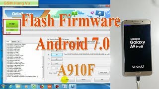 Flash Firmware Android 70 Samsung A910F by Odin 3127 [upl. by Giacinta]