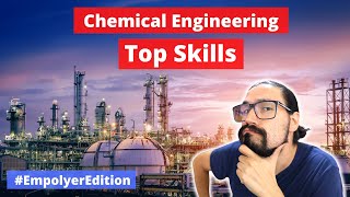 Top Skills That Every Chemical Engineering Must Have  According to Employers [upl. by Nena544]