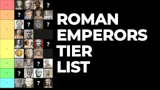 The Roman Emperors Tier List [upl. by Wiskind227]