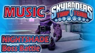 ♪♫ Nightshade Boss Battle  Skylanders Trap Team Music [upl. by Nomsed]