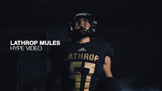 Mules Football Hype Video  Lathrop High School [upl. by Nero]