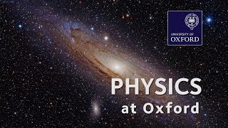 Physics at Oxford University [upl. by Yelrihs]