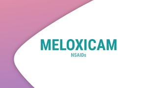 Meloxicam  NSAIDs  Drug of the Day [upl. by Eilata]