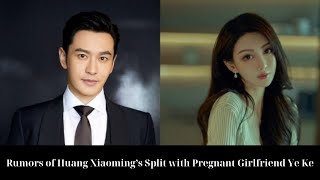 Rumors of Huang Xiaoming’s Split with Pregnant Girlfriend Ye Ke Surface Amid Scandals [upl. by Aelanej]