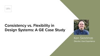 Consistency vs Flexibility in Design Systems by Ken Skistimas [upl. by Moazami412]