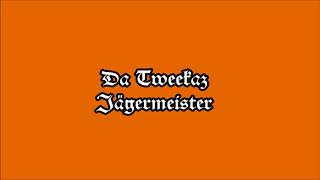 Da Tweekaz Jägermeisterofficialmix [upl. by Aniara]