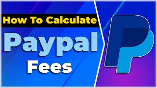 How to Calculate Paypal Fees❗2024 Tutorial✅ [upl. by Anilek]