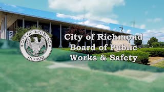 City of Richmond Board of Public Works and Safety Meeting of October 24 2024 [upl. by Shargel929]