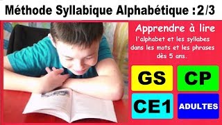 Méthode syllabique alphabétique et apprentissage à la lecture au CP  2 [upl. by Enilram]