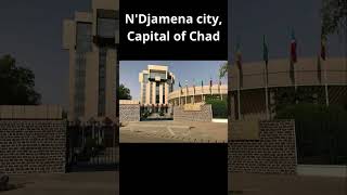 NDjamena city Capital of Chad [upl. by Tiertza]