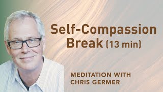 SelfCompassion Break Audio Meditation [upl. by Errecart596]