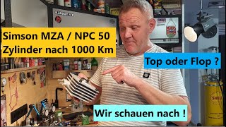 Top oder Flop  Simson MZA  NPC 50ccm Nikasil Zylinder  Nach 1000 Km [upl. by Jobey]