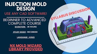 HINDI  121Injection Mold Design Course  Syllabus Discussion [upl. by Cliff]