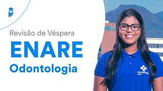 Revisão de Véspera ENARE  Odontologia [upl. by Lassiter]