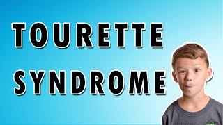 Tourette Syndrome Symptoms Treatment and Causes [upl. by Tamas]