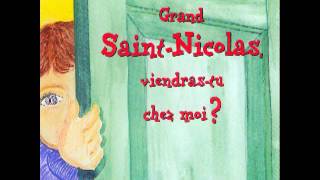 Grand SaintNicolas viendrastu chez moi [upl. by Melan]