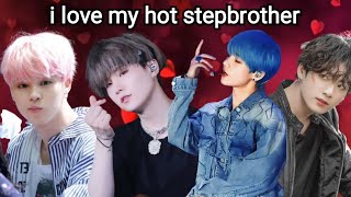 I love my hot stepbrother 🔥part 1taekookyoonminlove story  first meet amp fight [upl. by Carlye]