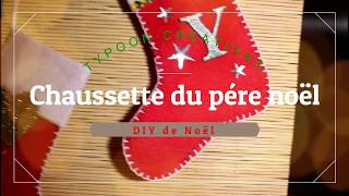 DIY  🎅🏻NOËL 3 COMMENT FAIRE DES CHAUSSETTES DE NOËL EN FEUTRINE 😉 [upl. by Kerad]