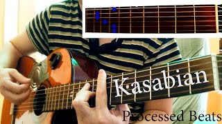 Kasabian  Processed Beats chords lll How to play [upl. by Sakovich]