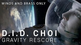 DID CHOI  Gravity Rescore WindsBrass Only Challenge [upl. by Emmy513]