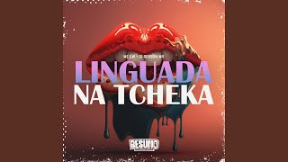 Linguada na Tcheka [upl. by Adnirb]