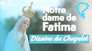 Dizaine du Chapelet • Prière à Notre Dame de Fatima quotnous avons besoin de vousquot [upl. by Holihs229]