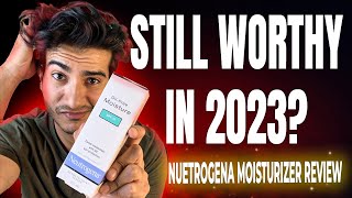 Is Neutrogena OilFree Moisturizer SPF 15 Still Worth It in 2023 [upl. by Sillsby]