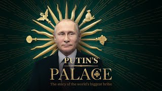 Putins palace The story of the worlds biggest bribe [upl. by Deeanne]