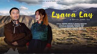 LZAWA LAY  ROMANTIC LADAKHI SONG  TONYOT HINJU  PADMA DOLKAR  NEW LADAKHI SONG 2021 STANZIN DEM [upl. by Nnaeoj]