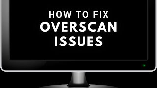 Overscan Issue  How to fix missing borders when using a TV as monitor [upl. by Lladnek368]