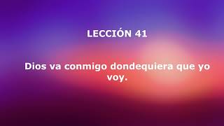 UCDM  Lección 41 [upl. by Montford313]