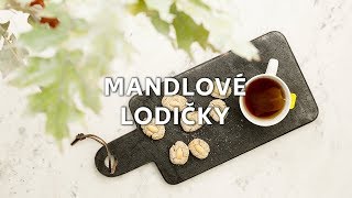 Mandlové lodičky [upl. by Bettzel]