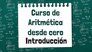 Curso de aritmética desde cero  Introducción [upl. by Kellsie]